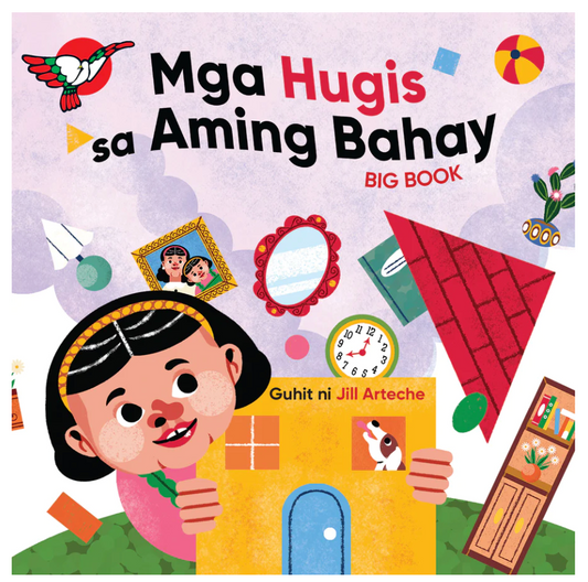 Mga Hugis sa Aming Bahay (BIG BOOK)